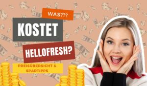 Was kostet Hellofresh?